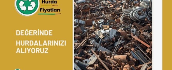 İstanbul Çevresi Değerinde Hurda Alımı